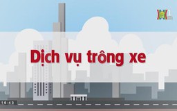 Dịch vụ trông xe | Chuyện quanh ta | tập 117 | 30/08/2023