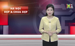 Hà Nội đẹp và chưa đẹp | 01/03/2025