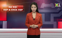 Hà Nội đẹp và chưa đẹp | 02/12/2024