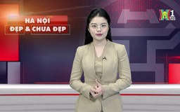 Hà Nội đẹp và chưa đẹp | 03/03/2025