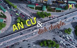 An cư và dịch chuyển | Phóng sự tài liệu | 01/07/2024
