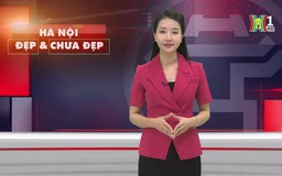 Hà Nội đẹp và chưa đẹp | 04/12/2024