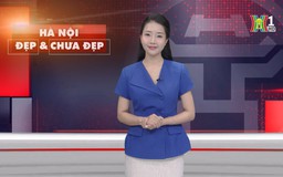Hà Nội đẹp và chưa đẹp | 05/06/2025
