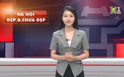 Hà Nội đẹp và chưa đẹp | 06/05/2025