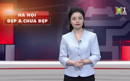 Hà Nội đẹp và chưa đẹp | 07/11/2024