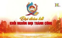 Đại đoàn kết, khởi nguồn mọi thành công