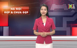 Hà Nội đẹp và chưa đẹp | 13/06/2025