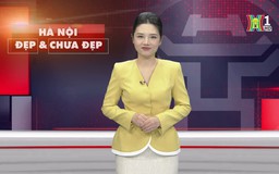 Hà Nội đẹp và chưa đẹp | 14/01/2025