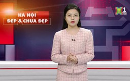 Hà Nội đẹp và chưa đẹp | 15/02/2025