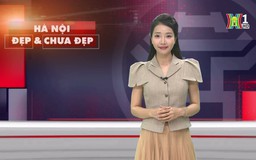 Hà Nội đẹp và chưa đẹp | 16/10/2024