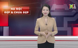 Hà Nội đẹp và chưa đẹp | 17/03/2025