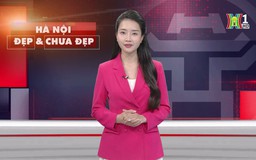 Hà Nội đẹp và chưa đẹp | 18/03/2025