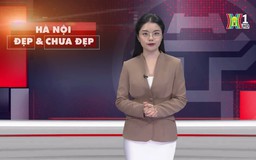 Hà Nội đẹp và chưa đẹp | 18/11/2024