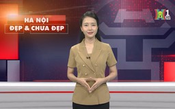 Hà Nội đẹp và chưa đẹp | 20/05/2025