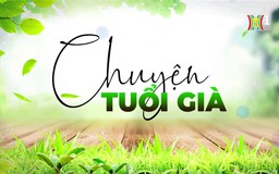 Chuyện những chiếc răng | Chuyện tuổi già | 21/07/2024