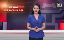Hà Nội đẹp và chưa đẹp | 21/11/2024