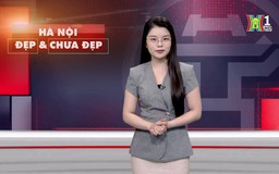 Hà Nội đẹp và chưa đẹp | 23/04/2025