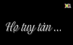 Họ tuy tàn...