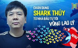 Chân dung Shark Thuỷ, từ nhà đầu tư tới vòng lao lý