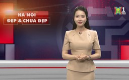 Hà Nội đẹp và chưa đẹp | 26/03/2025