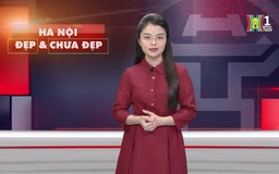 Hà Nội đẹp và chưa đẹp | 26/04/2025