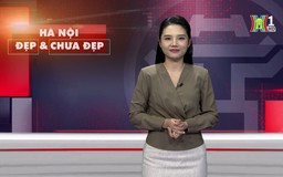 Hà Nội đẹp và chưa đẹp | 26/11/2024