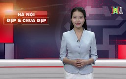 Hà Nội đẹp và chưa đẹp | 27/12/2024