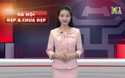 Hà Nội đẹp và chưa đẹp | 29/10/2024