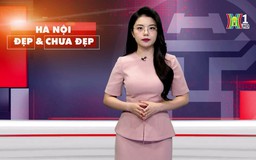 Hà Nội đẹp và chưa đẹp | 29/11/2024