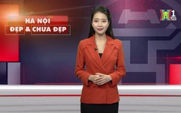 Hà Nội đẹp và chưa đẹp | 30/11/2024