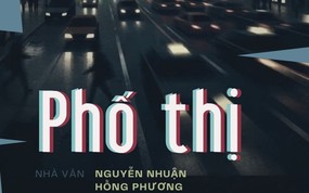 Tiểu thuyết "Phố thị" (phần 29) - Nguyễn Nhuận Hồng Phương