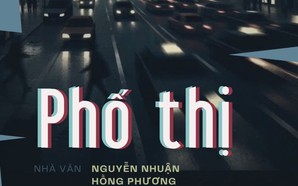 Tiểu thuyết "Phố thị" (phần 25) - Nguyễn Nhuận Hồng Phương