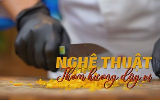 Nghệ thuật thơm hương dậy vị | Nghệ nhân Hà Nội | 17/01/2026
