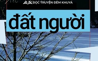 Tiểu thuyết "Đất người" (phần 7) - Kim Uyên