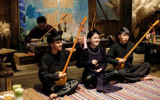 “Thấu Then, Thử Tính” - Đưa điệu hát Then đến gần hơn với giới trẻ