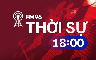 Thời sự 18h00 | 30/10/2026