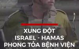 Israel tiếp tục phong toả các bệnh viện ở Gaza